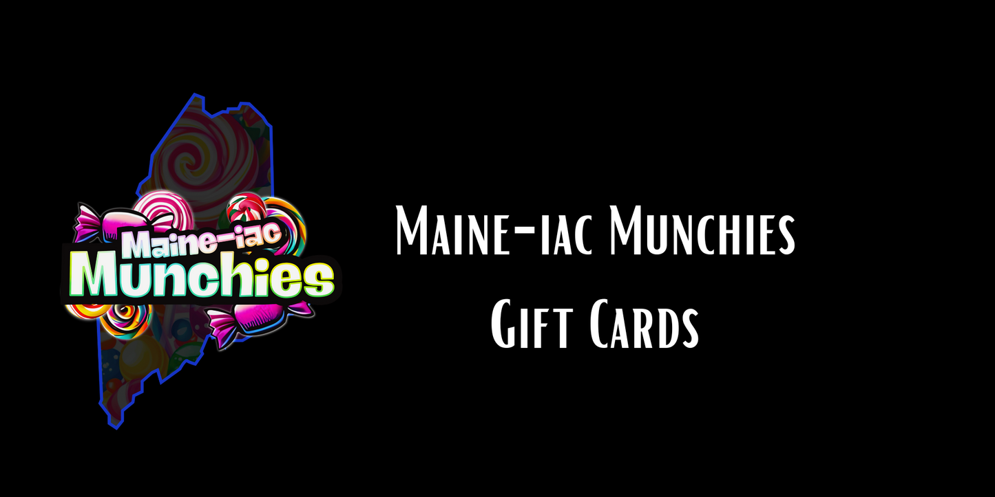 Maine-iac Munchie Gift cards