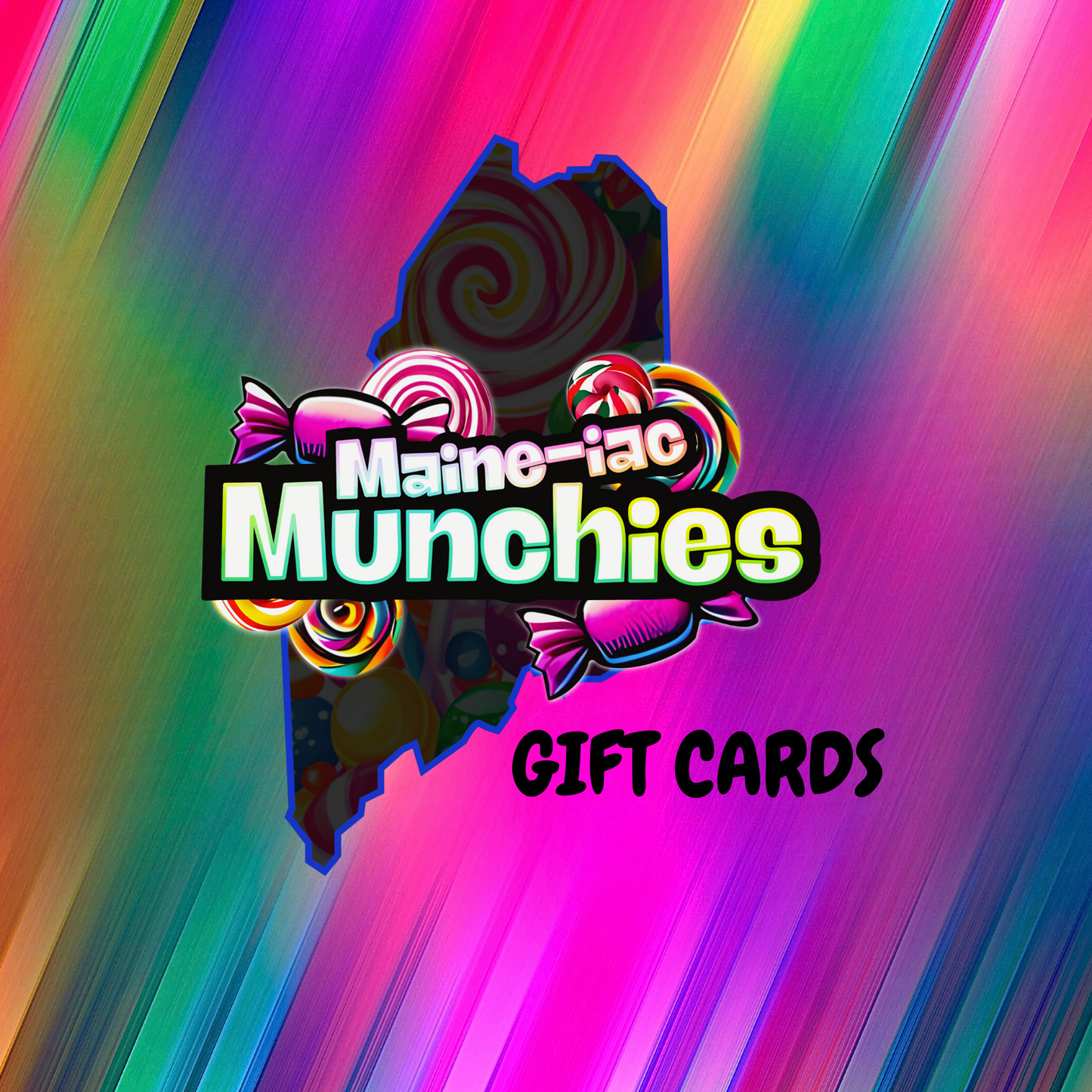 Maine-iac Munchie Giftcards